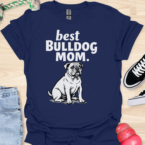 Best bulldog mom ever - V10 - Grumpy T-Shirt